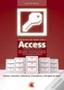 Imagem de Crie Bancos De Dados Com O Access