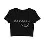 Imagem de Cropped  Camiseta estampado be happy seja feliz  JDK438