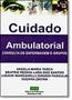 Imagem de Cuidado Ambulatorial: Consulta de Enfermagem Grupos - Epub