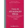 Imagem de Curso de atualizacao fiscal - EDITORA PORTAL JURIDICO