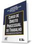 Imagem de Curso de Direito Processual do Trabalho - 01Ed/19 - LTR EDITORA