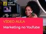 Imagem de Curso de Marketing no Youtube - ComSchool