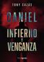 Imagem de Daniel. Infierno y venganza - Terra Ignota Ediciones