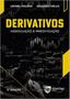 Imagem de DERIVATIVOS  NEGOCIAÇÃO E PRECIFICAÇÃO 2º EDIÇÃO - SAINT PAUL