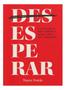 Imagem de (Des)Esperar - O Guia Prático Para Esperar A Pessoa Certa Sem Desespero Sortido - VIDA EDITORA