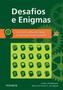 Imagem de Desafios e Enigmas: Uma Forma Descontraída de Colocar À Prova Seu Raciocínio - Novatec