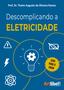 Imagem de Descomplicando a Eletricidade - Artliber Editora 