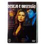 Imagem de DESEJO E OBSESSAO dvd ORIGINAL LACRADO