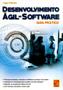 Imagem de Desenvolvimento Ágil de Software. Guia Prático