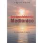 Imagem de Desenvolvimento Mediúnico - Mediunidade Prática