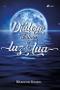 Imagem de Diálogo d'alma á luz da lua - Viseu