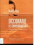 Imagem de Diccionario De Comportamientos Gestión Por Competencias : Cómo Descubrir Las Competencias A Través De Los Comportamientos