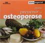 Imagem de Dieta Especial Para Prevenir A Osteoporose