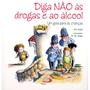 Imagem de Diga Não às Drogas e ao Álcool