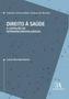 Imagem de Direito à Saúde - A Limitação Do Intervencionismo Judicial - 01Ed/22 - ALMEDINA                                          
