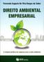 Imagem de Direito Ambiental Empresarial - A Relação Jurídica da Empresa Com o Meio Ambiente - Editora Rumo Legal
