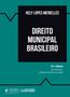 Imagem de Direito Municipal Brasileiro  22 Edição 2025 Juspodivm