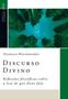 Imagem de Discurso Divino - ULTIMATO EDITORA