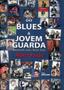 Imagem de Do Blues A Jovem Guarda - Edicon