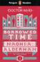 Imagem de Doctor Who: Borrowed Time - Penguin Readers - Level 5 - Book With Access Code For Audio And Digital Book - Macmillan - ELT