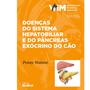 Imagem de Doenças Do Sistema Hepatobiliar E Do Pâncreas Exócrino Do Cão  Veterinary Internal Medicine - Watson