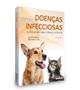 Imagem de Doenças Infecciosas Na Rotina De Cães E Gatos No Brasil - 2ª Edição - Medvet