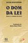 Imagem de Dom da Lei, O - Kant e o Enigma da Ética - DISCURSO EDITORIAL