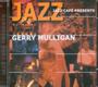 Imagem de Dvd Gerry Mulligan - Jazz Café Presents