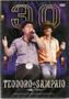Imagem de DVD Teodoro e Sampaio - 30 anos