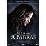 Imagem de DVD Vila das Sombras - Christa Theret