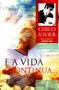 Imagem de E a Vida Continua...: Coleção A vida no mundo espiritual - livro 13