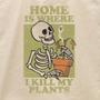 Imagem de Ecobag Home Is Where I Kill My Plants