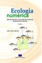 Imagem de Ecologia Numérica: uma Introdução à Análise Multivariada de Dados Ecológicos