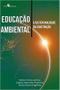 Imagem de Educacao ambiental - a sustentabilidade em construcao - Paco Editorial