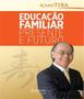 Imagem de Educacao Familiar - Presente E Futuro - INTEGRARE