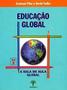 Imagem de Educação Global: A Sala De Aula Global - Vol.3