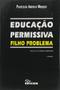 Imagem de Educacao Permissiva - Filho Problema - Edicon