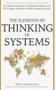Imagem de Elements Of Thinking In Systems Use Systems Archetypes To Understand, Manage, And Fix Complex Problems And Make Smarter Decisions, The