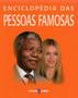 Imagem de ENCICLOPEDIA DAS PESSOAS FAMOSAS -  