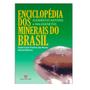 Imagem de Enciclopédia dos Minerais do Brasil - Elementos Nativos e Halogenetos