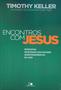 Imagem de Encontros com Jesus, Timothy Keller - Vida Nova -  