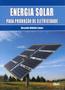 Imagem de Energia Solar Para Produção de Eletricidade