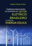 Imagem de Energias Renovaveis Na E X  Pansao Do Setor Eletrico Brasileiro