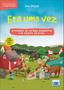 Imagem de Era Uma Vez - Atividades Leitura Recreativa E Escrita Criativa A1/A2