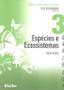 Imagem de Especies e ecossistemas - vol. 3 - EDGARD BLUCHER
