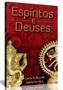Imagem de Espiritos e deuses - EDITORA LEEPP