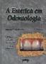 Imagem de Estetica em odontologia: principios, comunicacoes e metodos de tratamento - SANTOS PUBLICACOES LTDA.