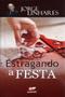 Imagem de Estragando A Festa - Editora Getsemani