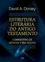 Imagem de Estrutura literária do antigo testamento: comentário de gênesis a malaquias