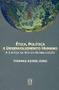 Imagem de Ética, Política e Desenvolvimento Humano: A Justiça na Era da Globalização - EDUCS - EDITORA DA UNIVERSIDAD